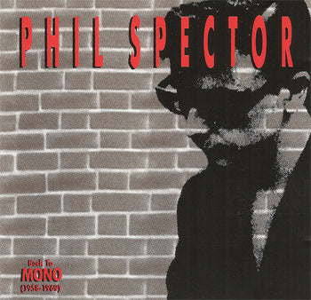 Back To Mono (1958-1969) - Phil Spector