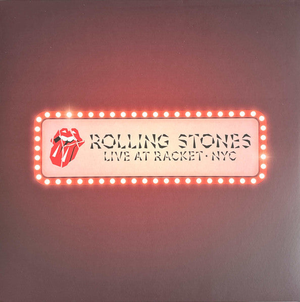 Live At Racket · NYC - The Rolling Stones