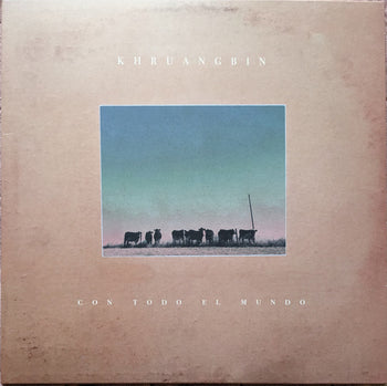 Con Todo El Mundo - Khruangbin