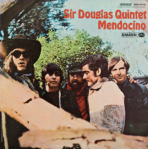 Mendocino - Sir Douglas Quintet