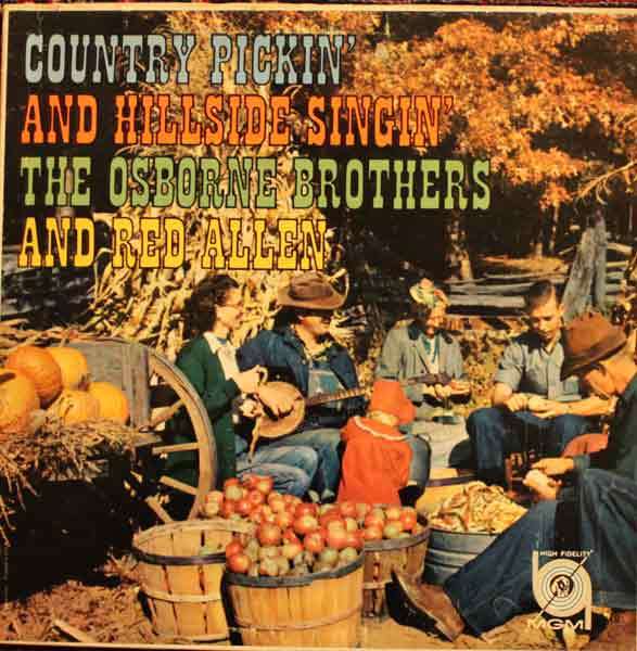 Country Pickin' And Hillside Singin' - Osborne Brothers