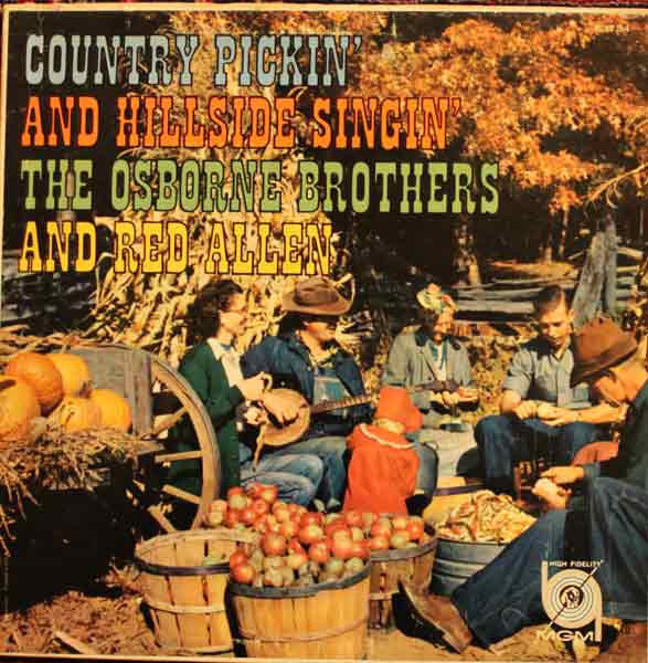 Country Pickin' And Hillside Singin' - Osborne Brothers