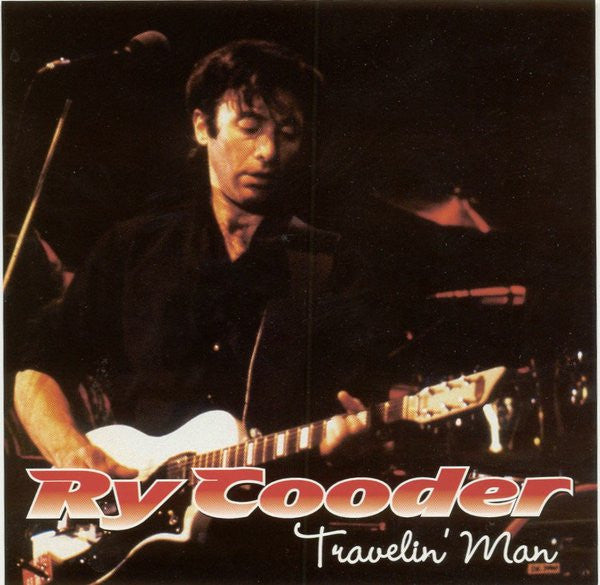 Travelin' Man - Cooder, Ry