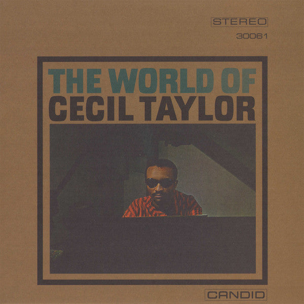 The World Of Cecil Taylor - Taylor, Cecil