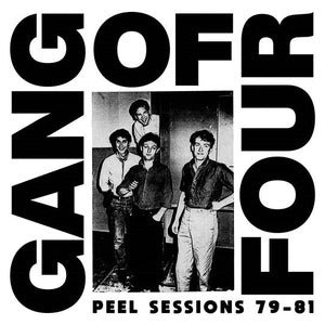 Peel Sessions 79-81 - GANG OF FOUR