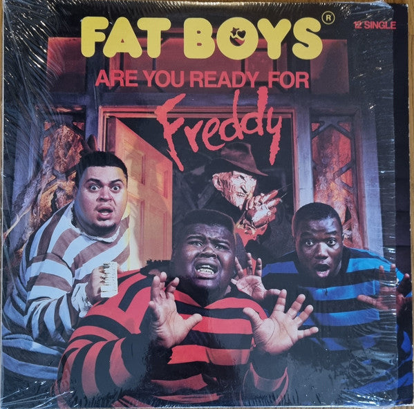 Are You Ready For Freddy - Fat Boys