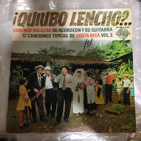 ¡Quiubo Lencho?.. - Salazar, Lencho