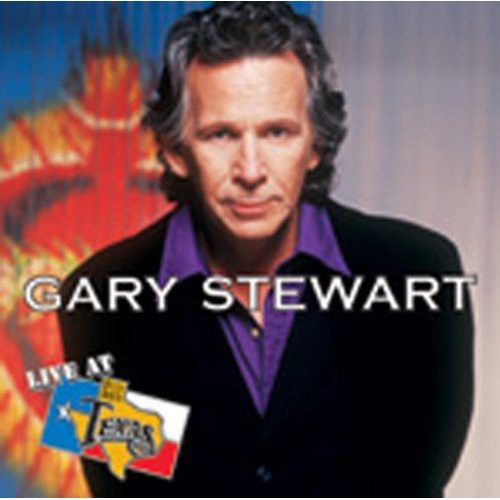 the album cover for Gary Stewart - Live at Billy Bob's Texas