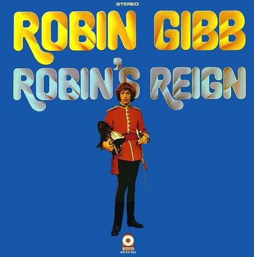 Robin's Reign - Gibb, Robin