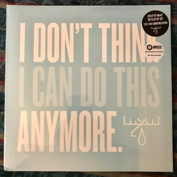 I Don’t Think I Can Do This Anymore - Moose Blood
