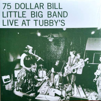 Live At Tubby's - 75 Dollar Bill
