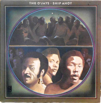 Ship Ahoy - The O'Jays