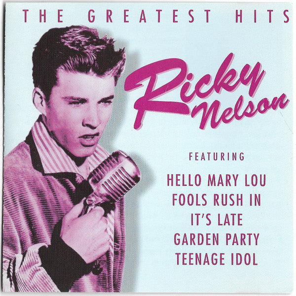 Greatest Hits  - Nelson, Ricky