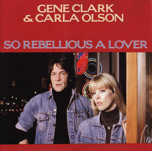 So Rebellious A Lover - Clark, Gene / Olson, Carla