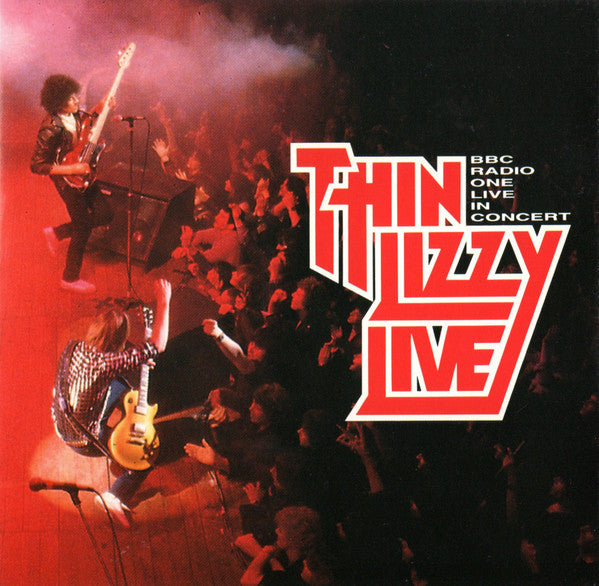 BBC Radio 1 Live In Concert - Thin Lizzy
