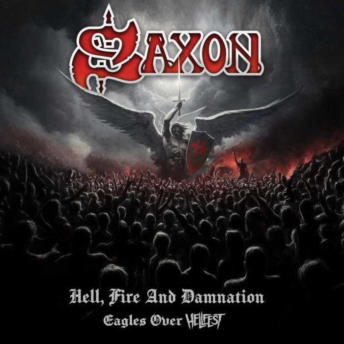Hell Fire And Damnation - Eagles Over Hellfest - Saxon