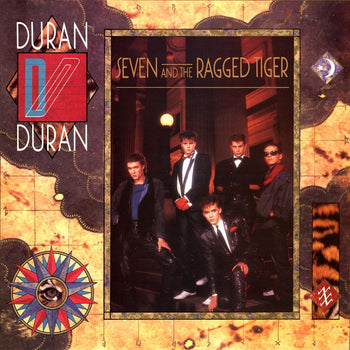 Seven And The Ragged Tiger (2010 Remaster) - Duran Duran