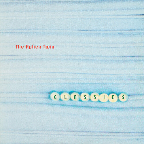 Classics - Aphex Twin