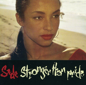 Stronger Than Pride - Sade