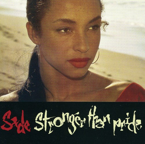 Stronger Than Pride - Sade