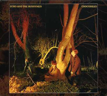 the album cover for Echo & The Bunnymen - Crocodiles [Import]