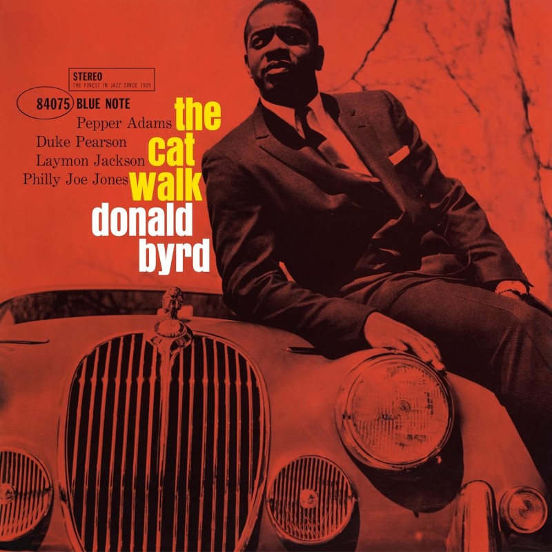 The Cat Walk - Byrd, Donald