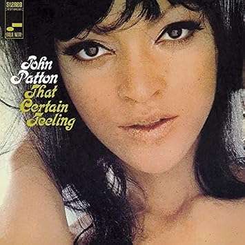 Pre-Order: That Certain Feeling (Blue Note Classic Vinyl) - John Patton [LP]