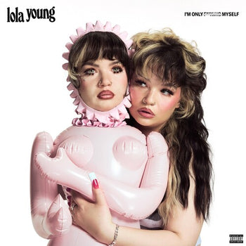I'm Only F**king Myself - Young, Lola