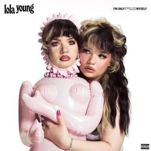 I'm Only F**king Myself - Young, Lola