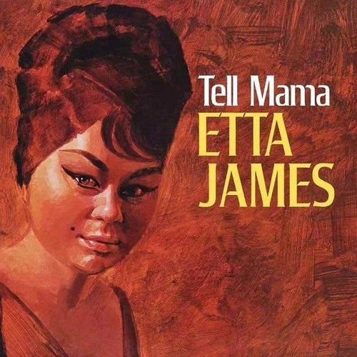 Tell Mama  - James, Etta