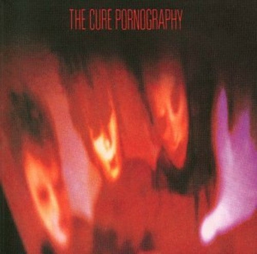 Pornography [Remastered] - Cure