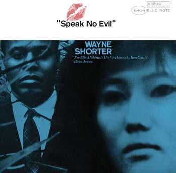 Speak No Evil - Shorter, Wayne