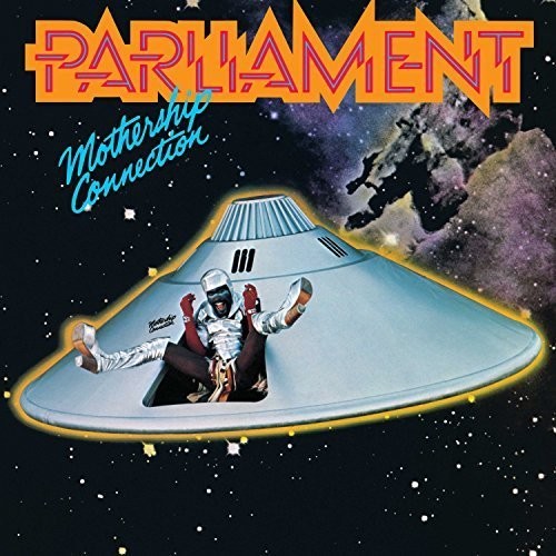 Mothership Connection - Parliament