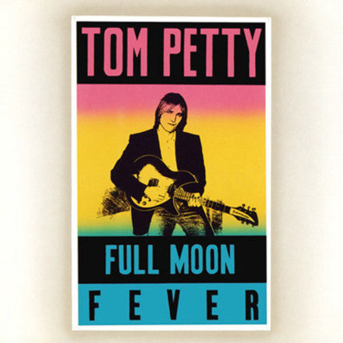 Full Moon Fever - Petty, Tom