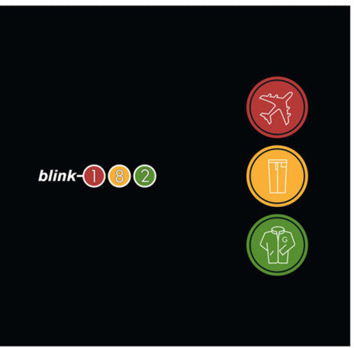 Take Off Your Pants And Jacket - Blink-182