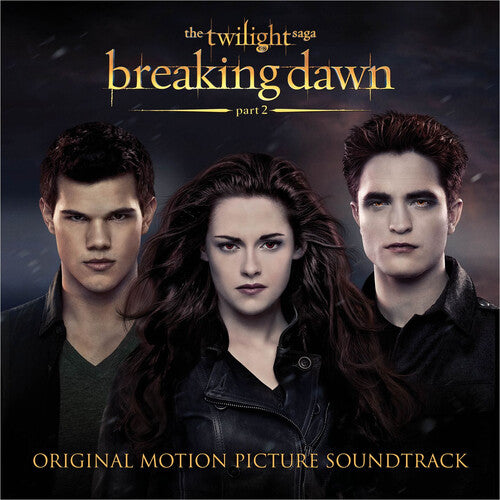 Twilight: Breaking Dawn - Part 2 - Various Artists