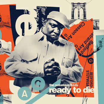 Ready To Die (30th Anniversary Edition) - Notorious B.I.G.