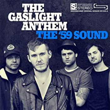 59 Sound - Gaslight Anthem