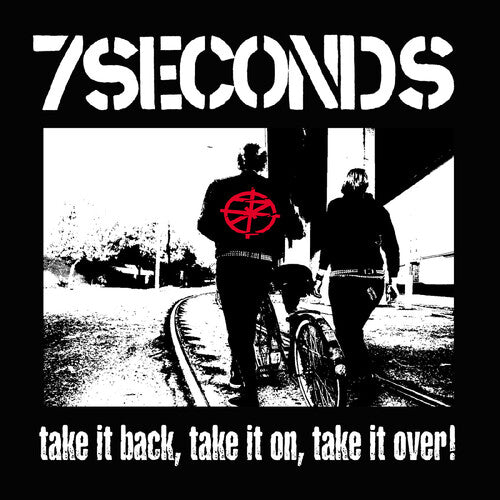 Take It Back, Take It on, Take It Over - White Vin - 7 Seconds