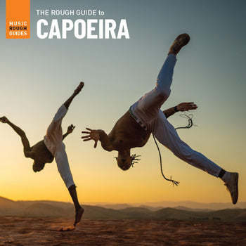 The Rough Guide To Capoeira - Various
