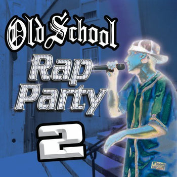 the album cover for Old School Rap Party - Old School Rap Party, Vol. 2