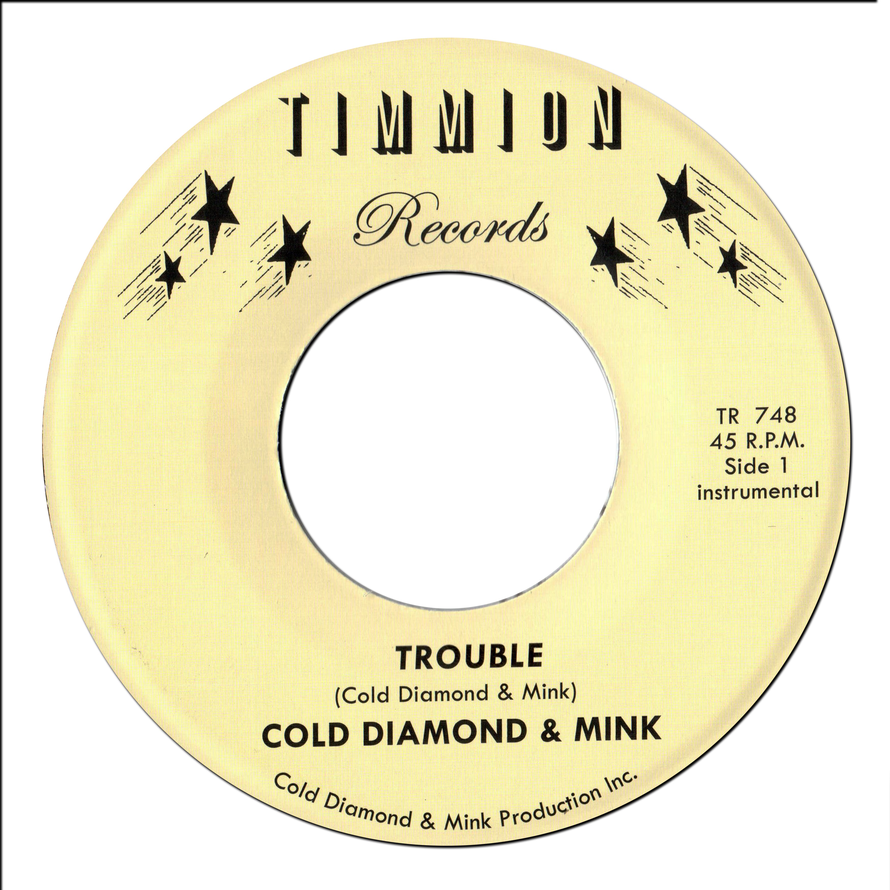 Trouble /It Will Get Better  - Cold Diamond & Mink