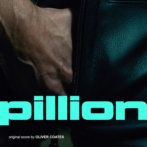 Pillion (Original Soundtrack) - Oliver Coates
