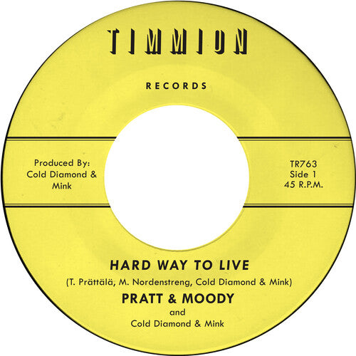 Hard Way to Live/You Bring Me Joy - Yellow - Pratt & Moody / Cold Diamond & Mink