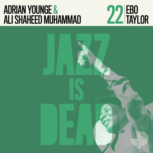 Ebo Taylor Jid022 - Taylor, Ebo / Younge, Adrian / Muhammad, Ali Shahe