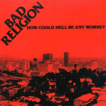the album cover for Bad Religion - How Could Hell Be Any Worse