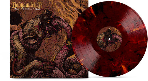 Hell Is Here, Hell Is Home - Bodysnatcher
