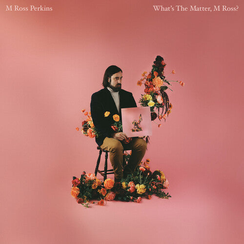 What's the Matter, M Ross? - Perkins, M Ross