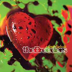 Last Splash - Breeders, The