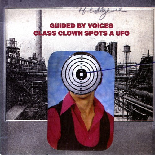 Class Clown Spots a UFO - Guided by Voices